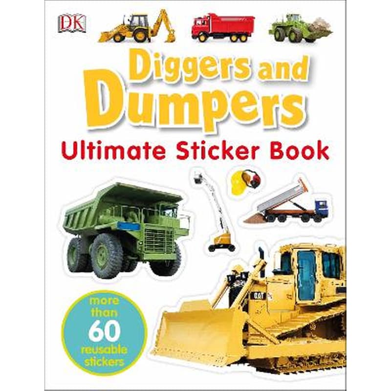 Diggers Dumpers Ultimate Sticker Book