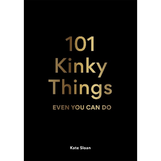 101 Kinky Things Even You Can Do image 0