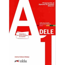DELE A1 Preparacion Al Diploma De Espanol - Libro del Alumno (& Audio Descargable)