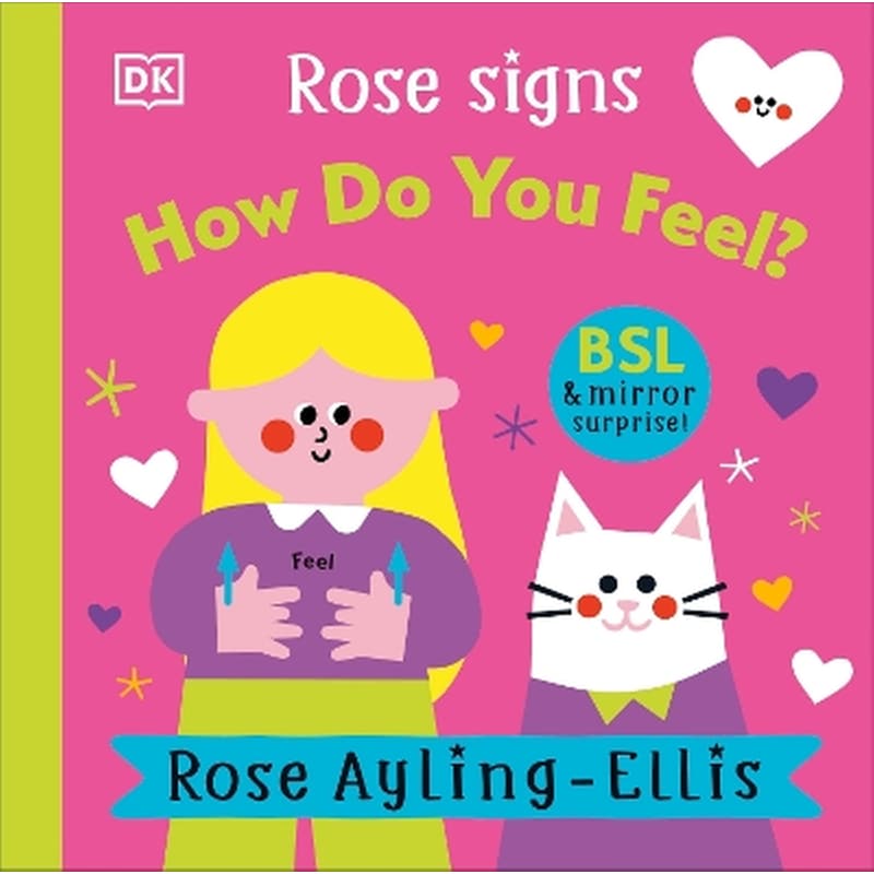 Rose Signs How Do You Feel?