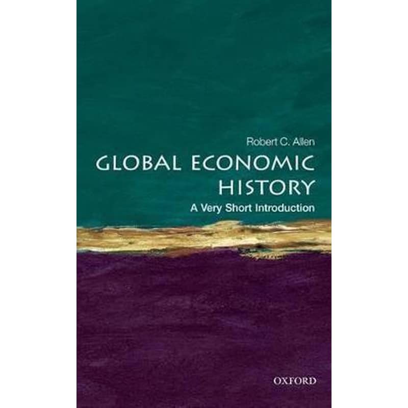 Global Economic History: A Very Short Introduction