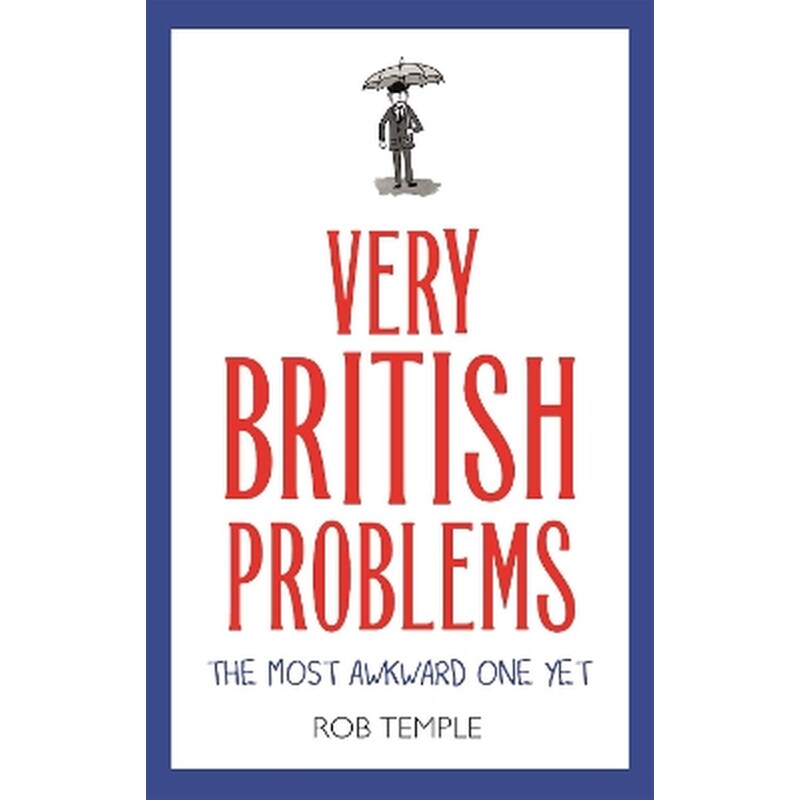 Very British Problems: The Most Awkward One Yet