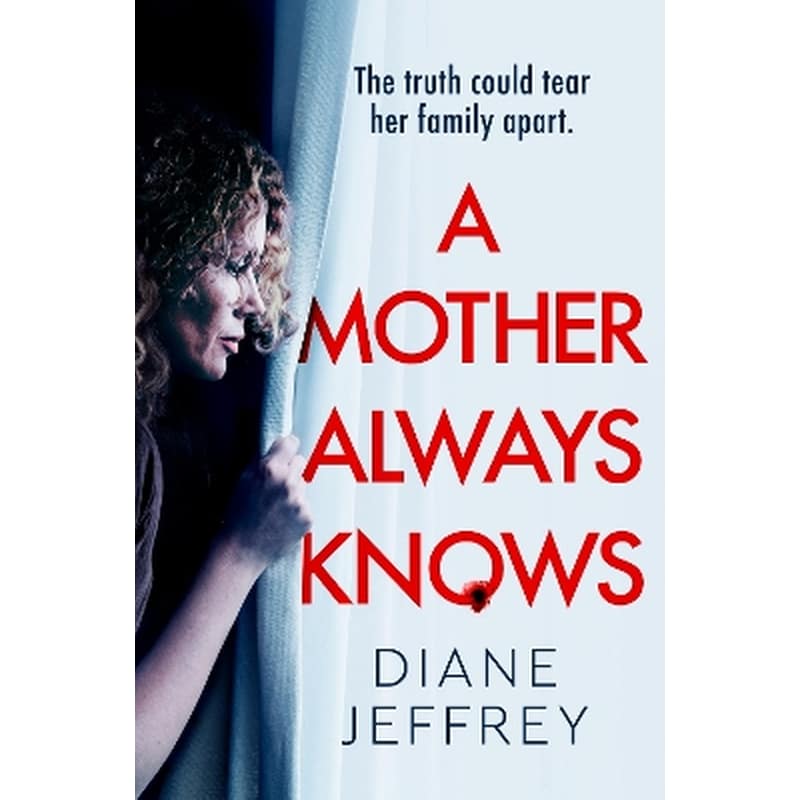 A Mother Always Knows