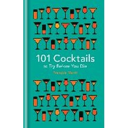 101 Cocktails to try before you die