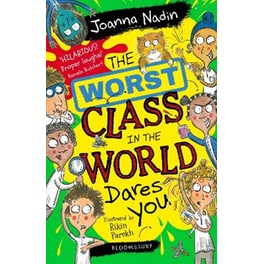 The Worst Class in the World Dares You!