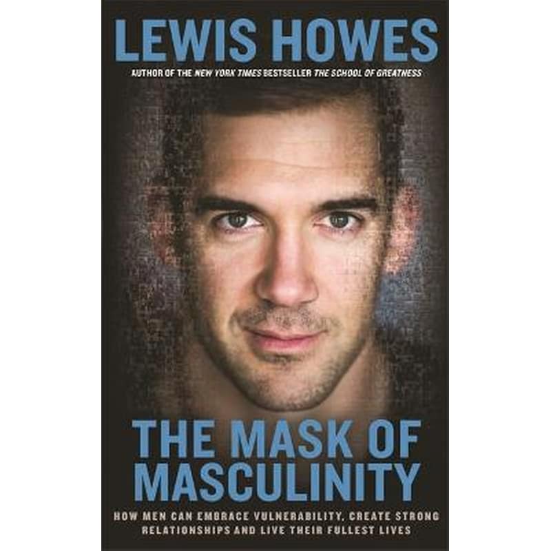 The Mask of Masculinity