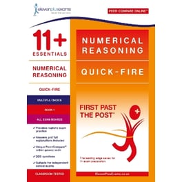 11+ Essentials Numerical Reasoning: Quick-Fire Book 1 – Multiple Choice