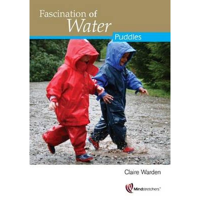 Fascination of Water- Puddles