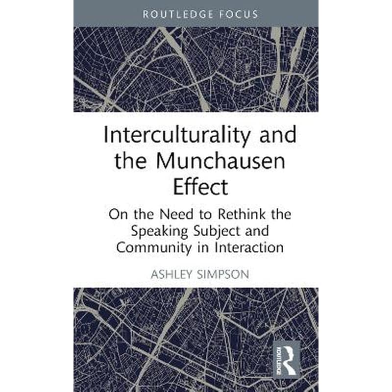 Interculturality and the Munchausen Effect
