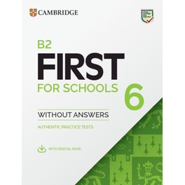 B2 First for Schools 6 Student's Book without Answers with Digital Pack