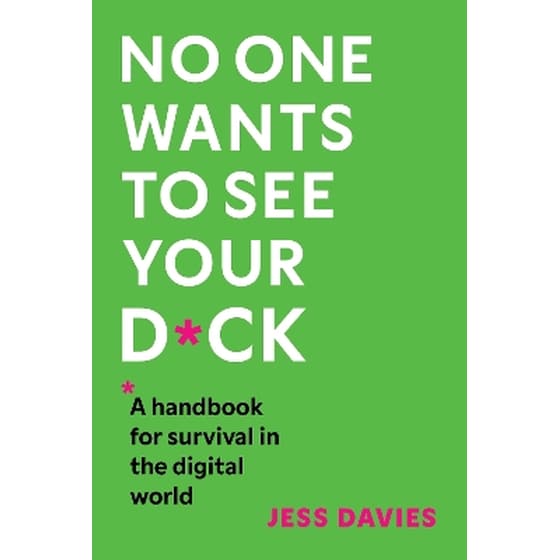 No One Wants to See Your D*ck image 0