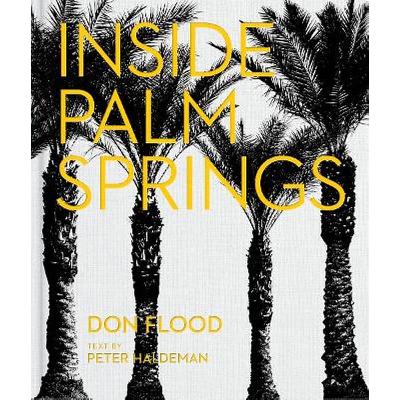 Inside Palm Springs