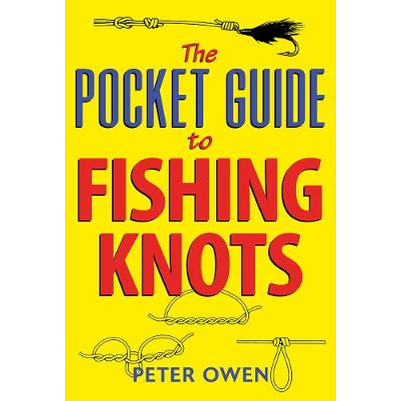 The Pocket Guide to Fishing Knots