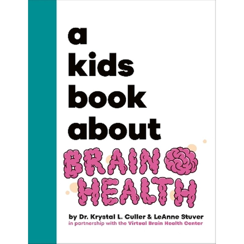 A Kids Book About Brain Health