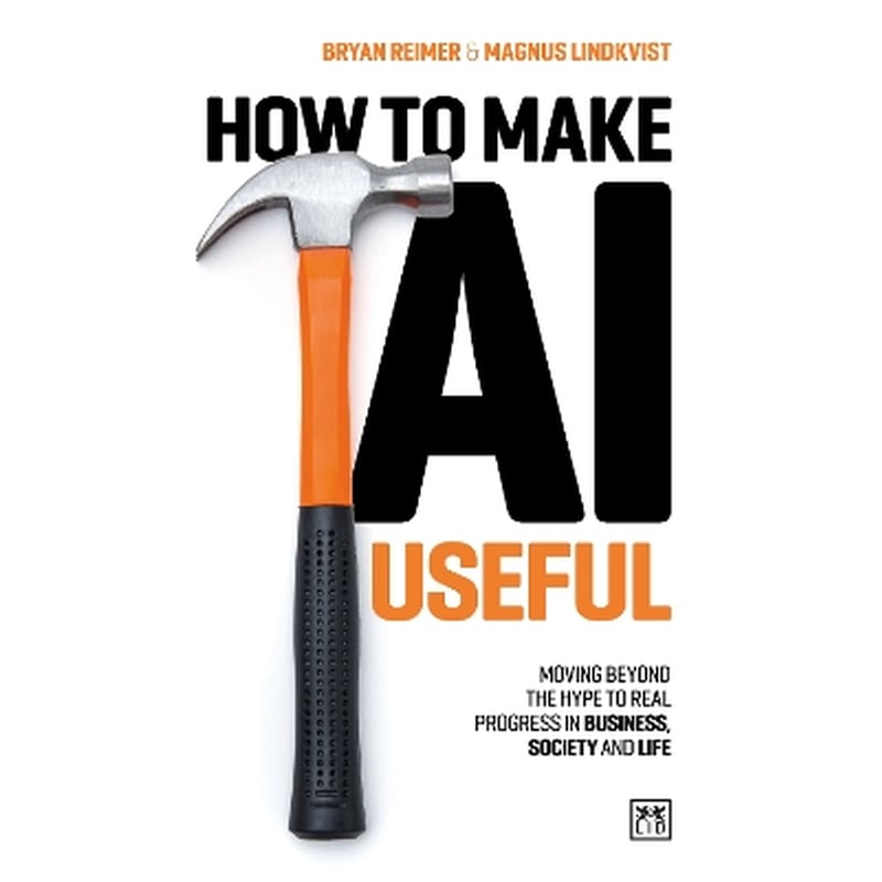 How to Make AI Useful