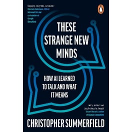 These Strange New Minds