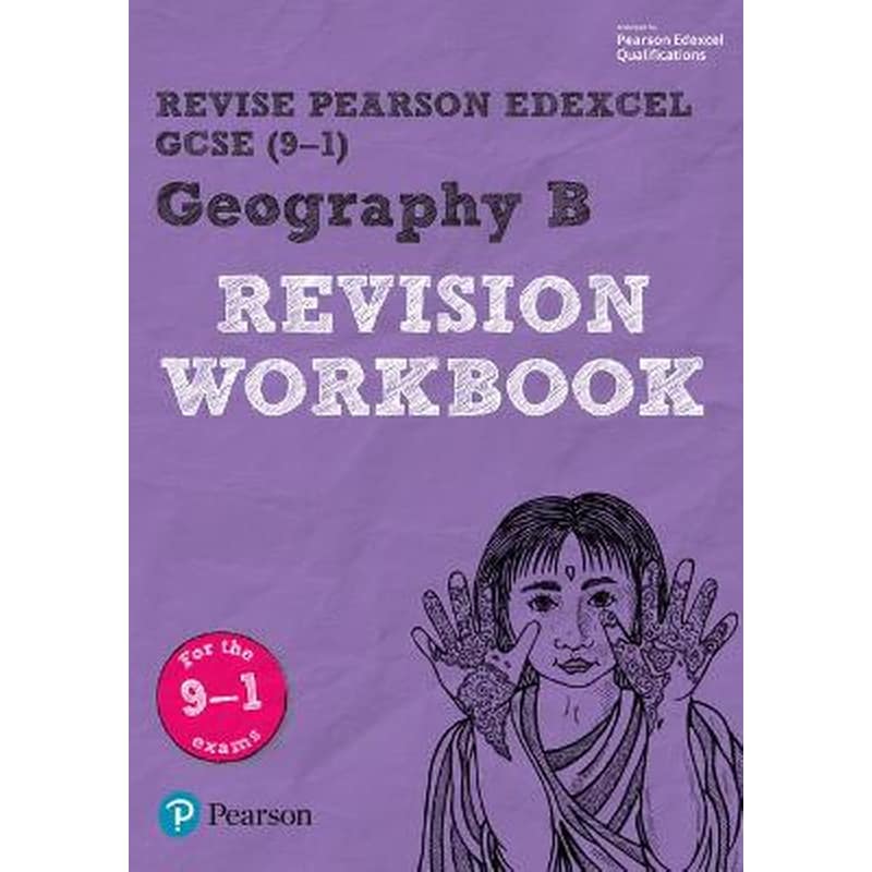 Pearson REVISE Edexcel GCSE Geography B Revision Workbook - 2023 and 2024 exams