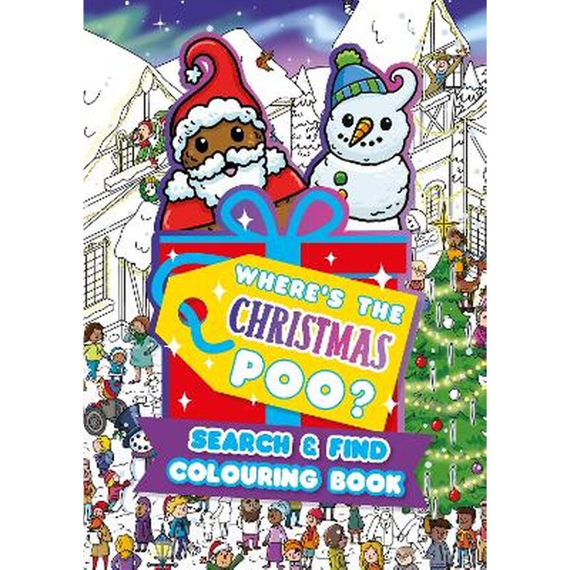Wheres the Christmas Poo? A Search and Find Colouring Book