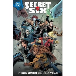 Secret Six by Gail Simone Omnibus Vol. 2