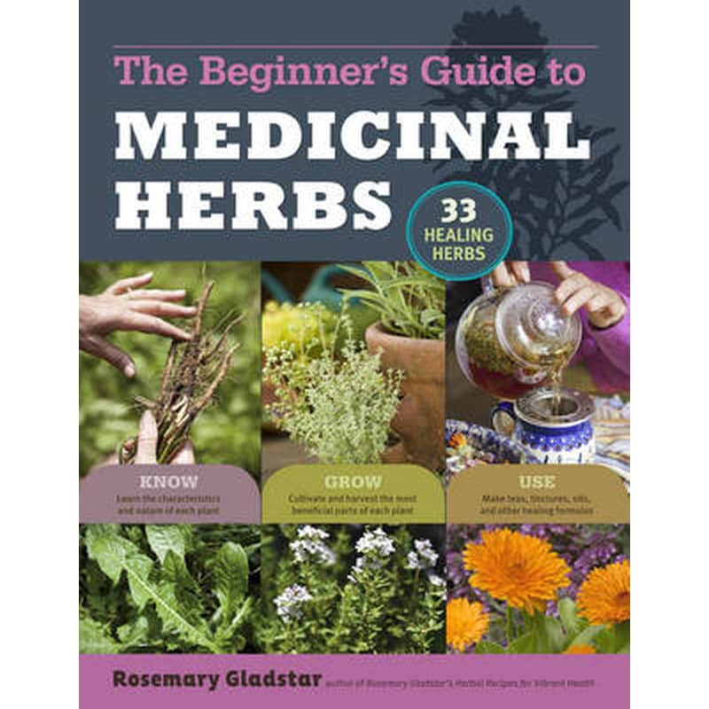 The Rosemary Gladstars Medicinal Herbs- A Beginners Guide