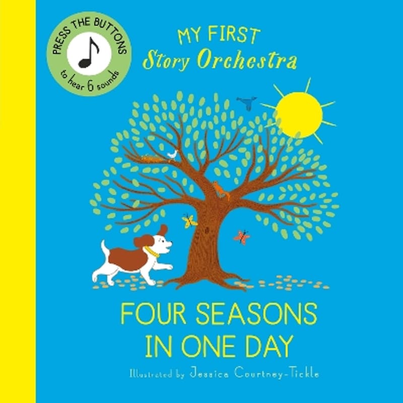 My First Story Orchestra: The Four Seasons in One Day