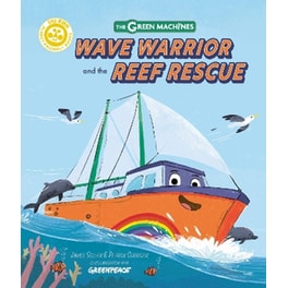 Wave Warrior and the Reef Rescue