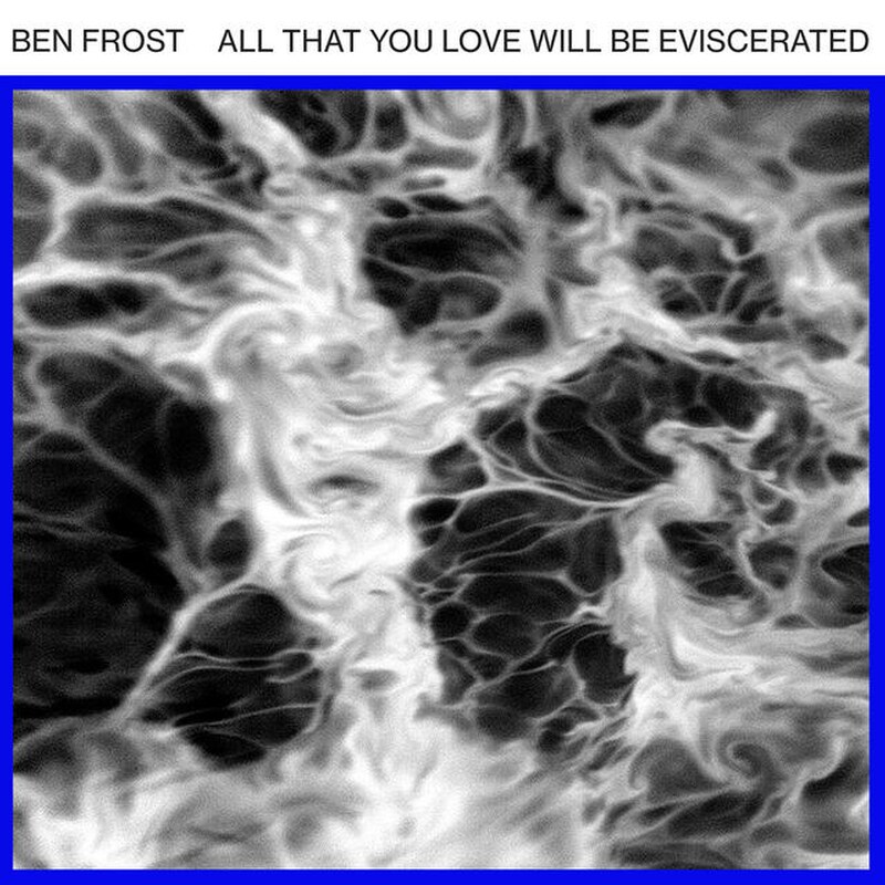 All That You Love Will Be Eviscerat (LP)