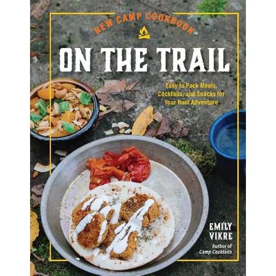New Camp Cookbook On the Trail image 0