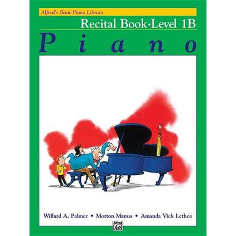 Alfreds Basic Piano Library Recital Book, Bk 1b