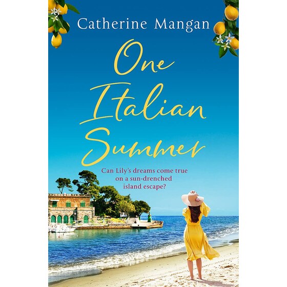 One Italian Summer - an irresistible, escapist love story set in Italy - the perfect summer read image 0