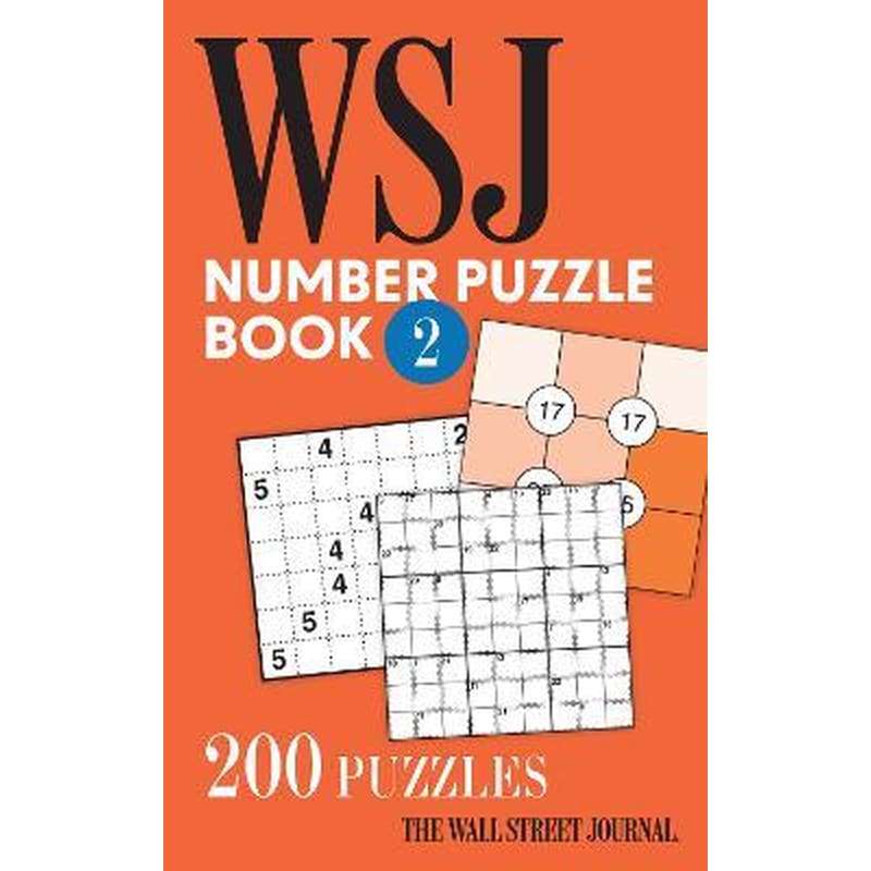 The Wall Street Journal Number Puzzle Book 2 : 200 Puzzles
