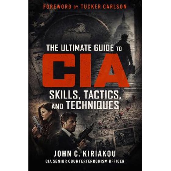 The Ultimate Guide to CIA Skills, Tactics, and Techniques image 0