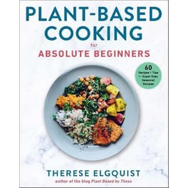 Plant-Based Cooking for Absolute Beginners