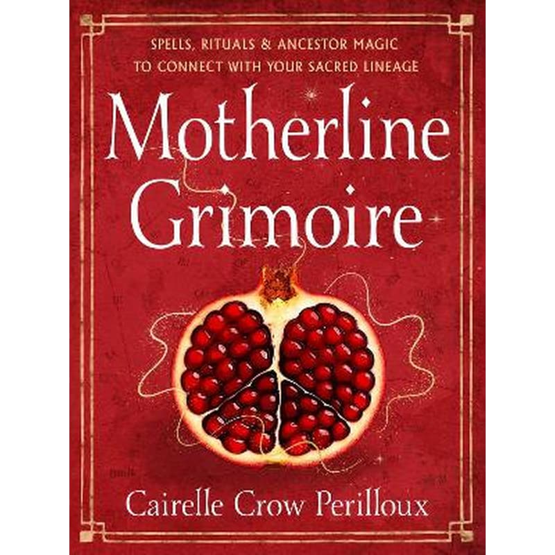 Motherline Grimoire