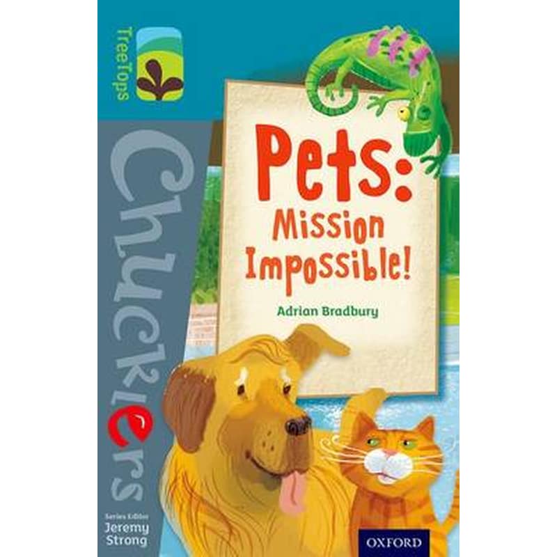 Oxford Reading Tree TreeTops Chucklers: Level 9: Pets: Mission Impossible!