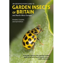 An Identification Guide to Garden Insects of Britain and North-West Europe