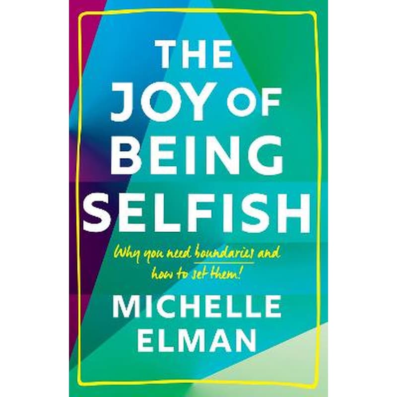 Joy of Being Selfish