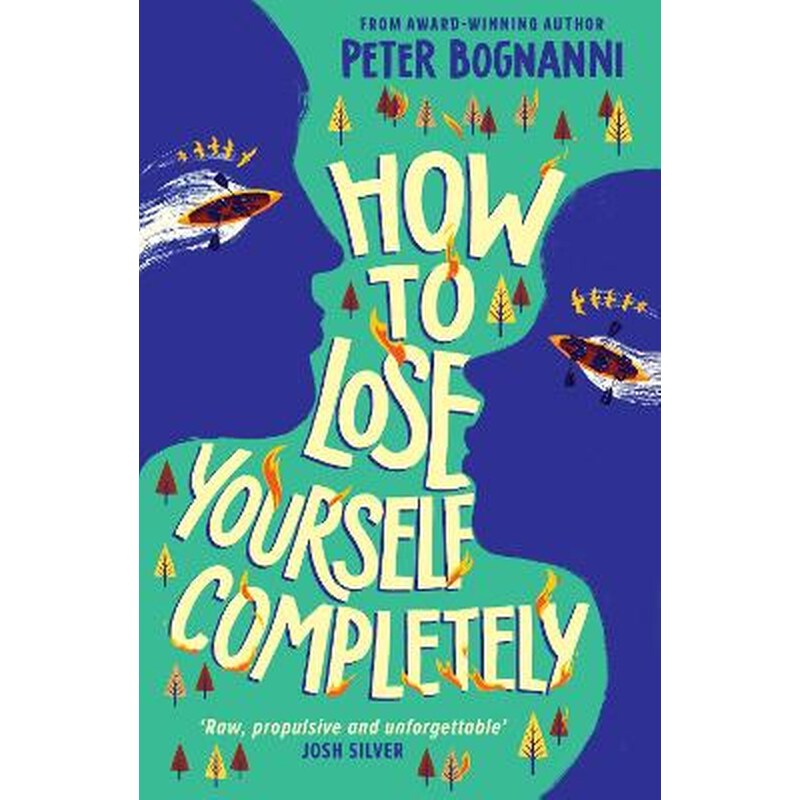 How to Lose Yourself Completely