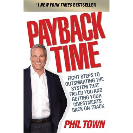 Payback Time : Eight Steps to Outsmarting the System That Failed You and Getting Your Investments Back on Track image 0