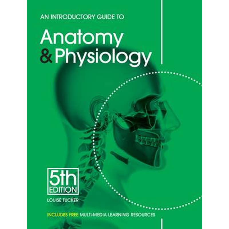 Introductory Guide to Anatomy Physiology