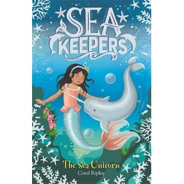 Sea Keepers: The Sea Unicorn