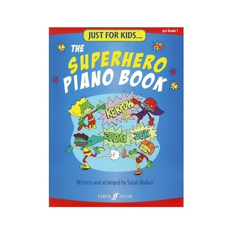 FABER MUSIC Just For Kids - The Superhero Piano Book