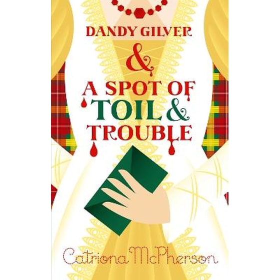 Dandy Gilver and a Spot of Toil and Trouble image 0
