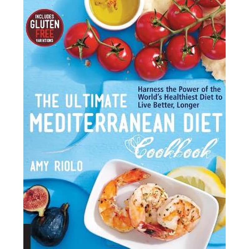 Ultimate Mediterranean Diet Cookbook
