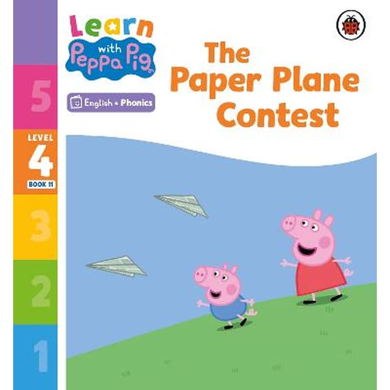 Learn with Peppa Phonics Level 4 Book 11 - The Paper Plane Contest (Phonics Reader)