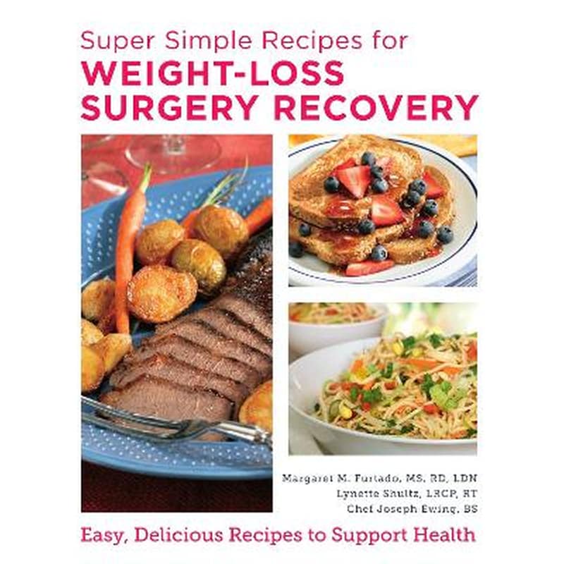 Super Simple Recipes for Weight-Loss Surgery Recovery