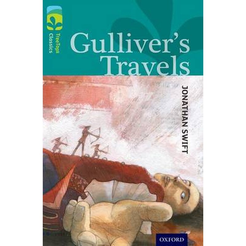 Oxford Reading Tree TreeTops Classics- Level 16- Gullivers Travels