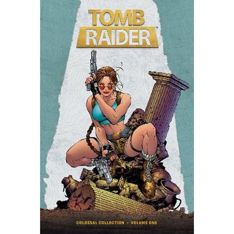 Tomb Raider Colossal Collection, Vol. 1