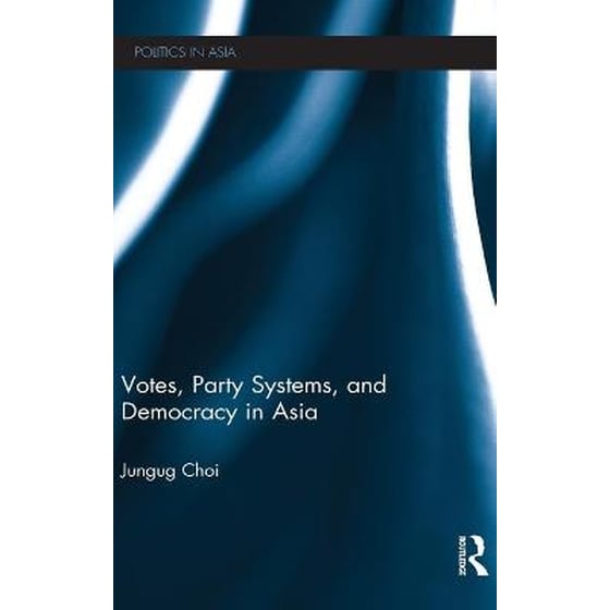 Votes, Party Systems and Democracy in Asia image 0