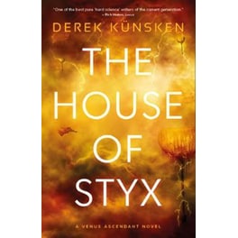The House of Styx (Venus Ascendant, #1)